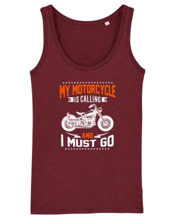 My Motorcycle is calling Burgundy