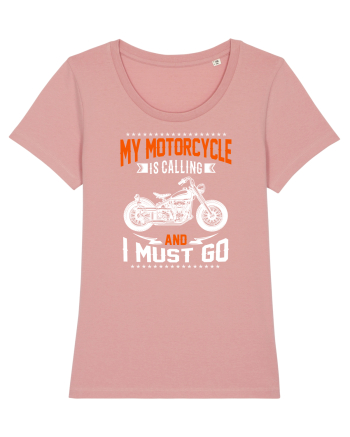 My Motorcycle is calling Canyon Pink
