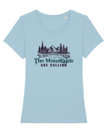 The Mountains are calling. Sky Blue