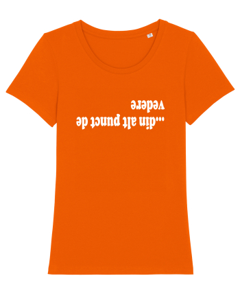 ...din alt punct de vedere Bright Orange