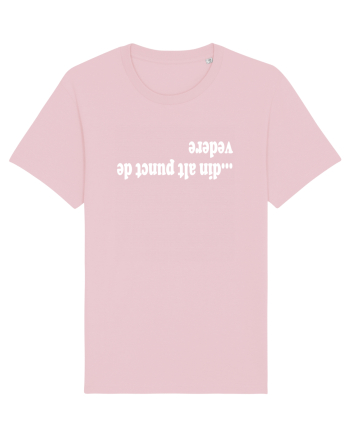 ...din alt punct de vedere Cotton Pink