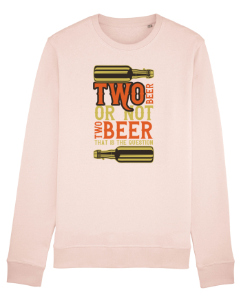 Two Beer Or Not Two Beer That Is The Question Candy Pink