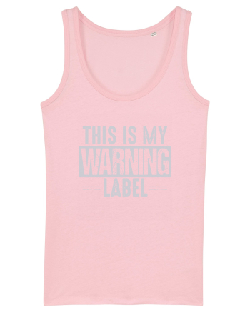 This Is My Warning Label Cotton Pink