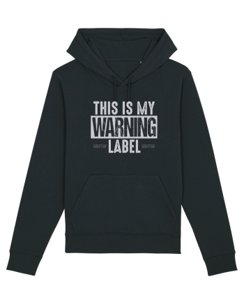 This Is My Warning Label Black