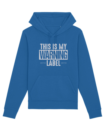 This Is My Warning Label Royal Blue