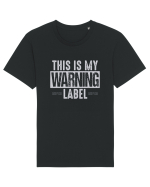 This Is My Warning Label Tricou mânecă scurtă Unisex Rocker