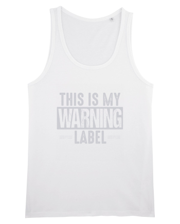 This Is My Warning Label White