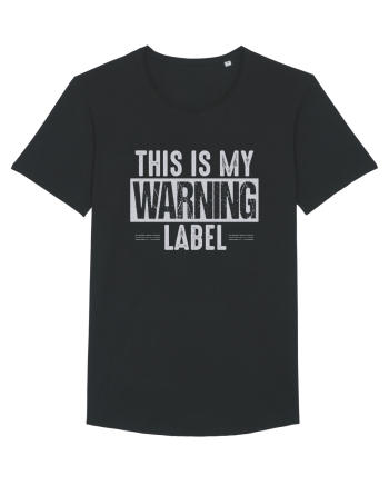 This Is My Warning Label Black