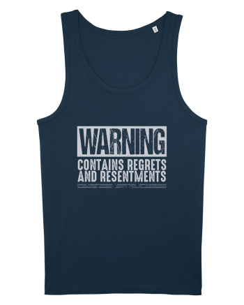 Warning Contains Regrets And Resentments Navy