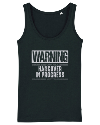 Warning Hangover In Progress Black