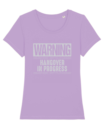 Warning Hangover In Progress Lavender Dawn