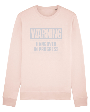 Warning Hangover In Progress Candy Pink