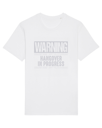 Warning Hangover In Progress White