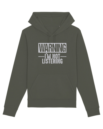 Warning I'm Not Listening Khaki