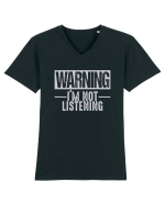 Warning I'm Not Listening Tricou mânecă scurtă guler V Bărbat Presenter