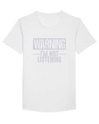 Warning I'm Not Listening White