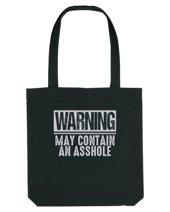 Warning May Contain An Asshole Black
