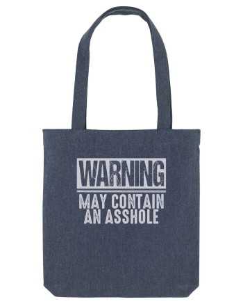 Warning May Contain An Asshole Midnight Blue