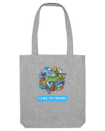 I LIKE TO TRAVEL Heather Grey
