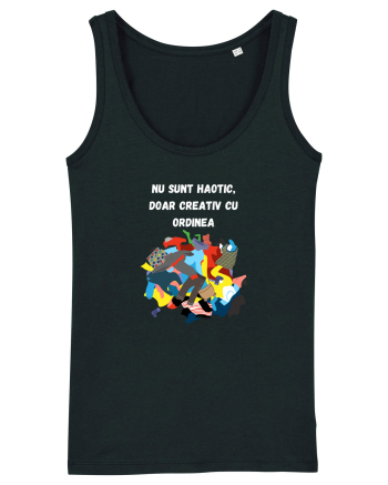 NU SUNT HAOTIC, DOAR CREATIV CU ORDINEA Black