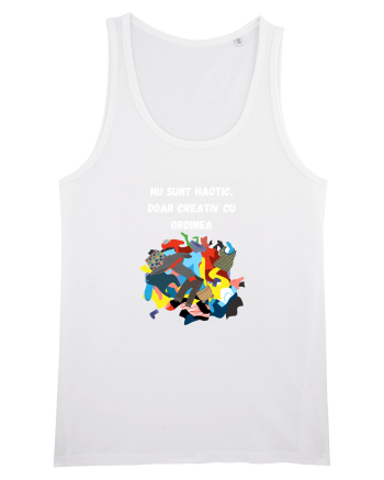 NU SUNT HAOTIC, DOAR CREATIV CU ORDINEA White