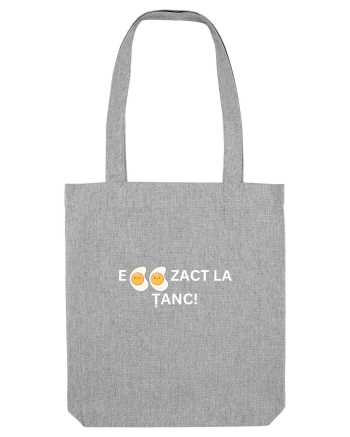 EGG-zact la tzanc! Heather Grey