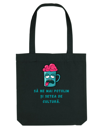 SĂ NE POTOLIM SETEA DE CULTURĂ Black