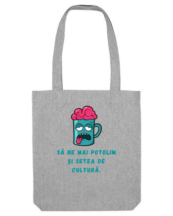 SĂ NE POTOLIM SETEA DE CULTURĂ Heather Grey