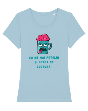 SĂ NE POTOLIM SETEA DE CULTURĂ Sky Blue