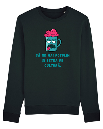 SĂ NE POTOLIM SETEA DE CULTURĂ Black