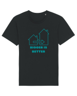 BIGGER IS BETTER Tricou mânecă scurtă Unisex Rocker