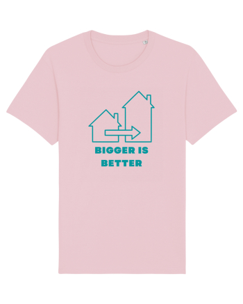 BIGGER IS BETTER Cotton Pink