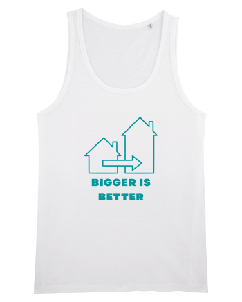 BIGGER IS BETTER White