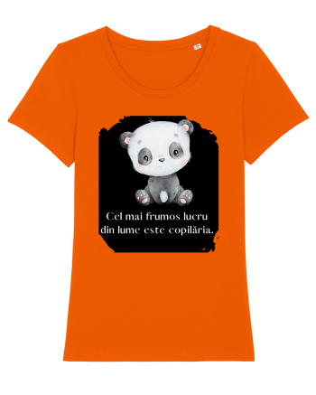 CEL MAI FRUMOS LUCRU ESTE COPILĂRIA Bright Orange
