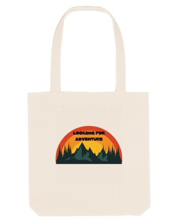 LOOKING FOR ADVENTURE Natural