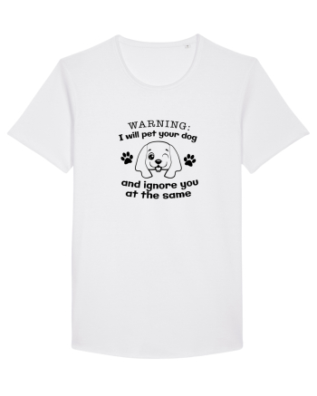 I will pet your dog and ignore you White