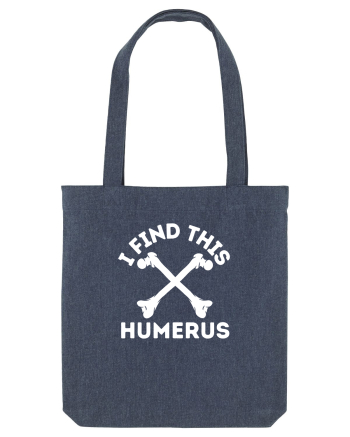 I Find This Humerus Midnight Blue