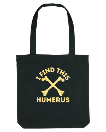 I Find This Humerus Black