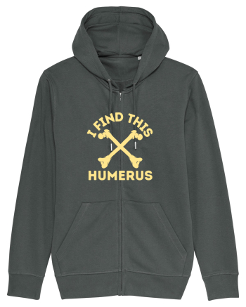 I Find This Humerus Anthracite