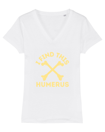 I Find This Humerus White