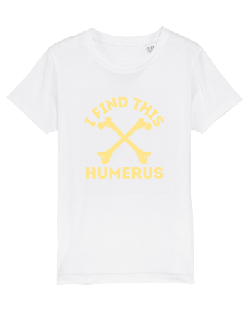 I Find This Humerus White