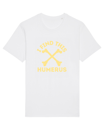 I Find This Humerus White