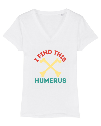 I Find This Humerus White