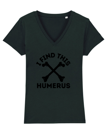 I Find This Humerus Black