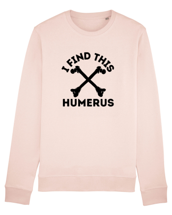 I Find This Humerus Candy Pink