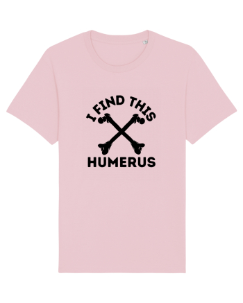 I Find This Humerus Cotton Pink