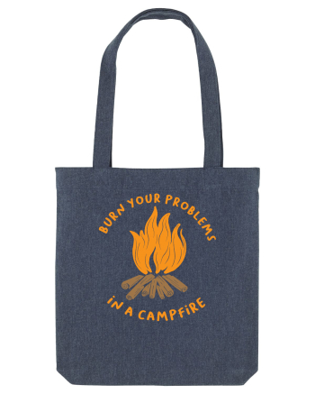 Burn Your Problems in a Campfire Midnight Blue