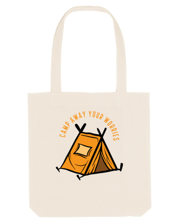 Camp Away Your Worries Natural