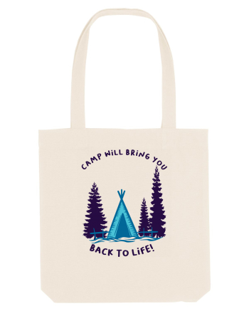 Camp Will Bring You Back to Life! Natural