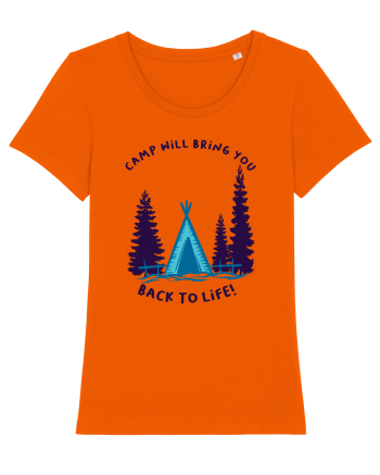 Camp Will Bring You Back to Life! Bright Orange